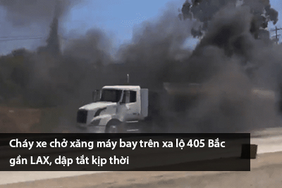 chay-xe-cho-xang-may-bay-tren-xa-lo-405-bac-gan-lax-dap-tat-kip-thoi