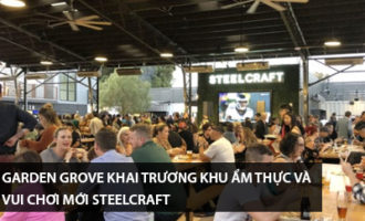 garden-grove-khai-truong-khu-am-thuc-va-vui-choi-moi-steelcraft