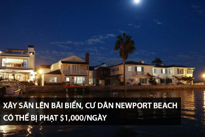 xay-san-len-bai-bien-cu-dan-newport-beach-co-the-bi-phat-1000-ngay